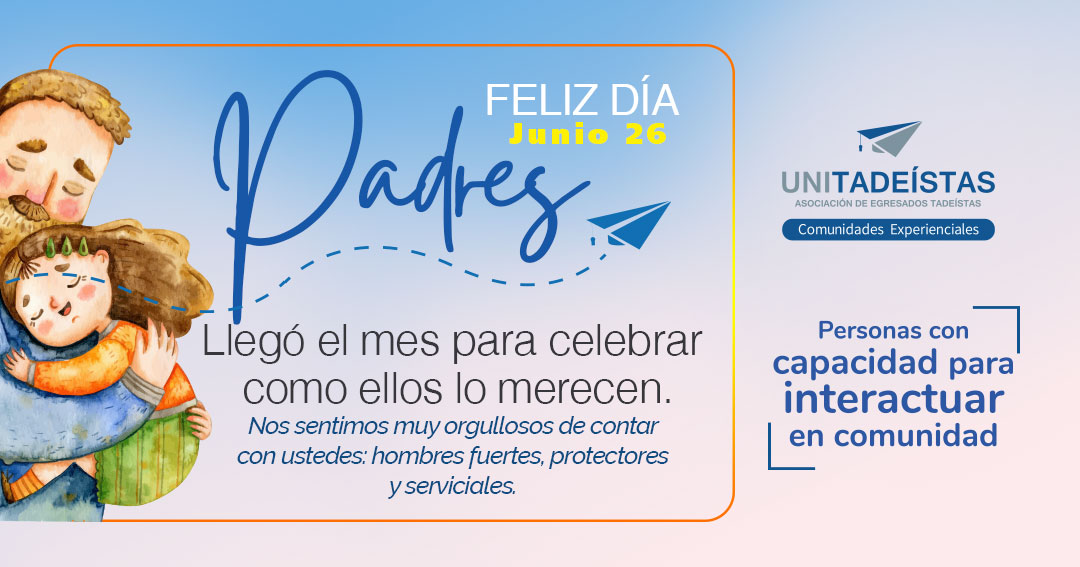 Feliz Día de los Padres Universidad de Bogotá Tadeo Lozano